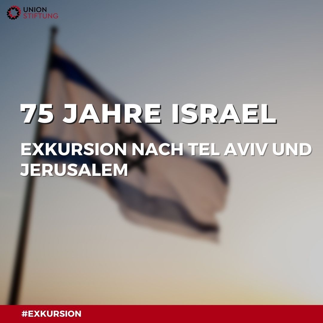 75 Jahre Israel - Exkursion nach Tel Aviv und Jerusalem