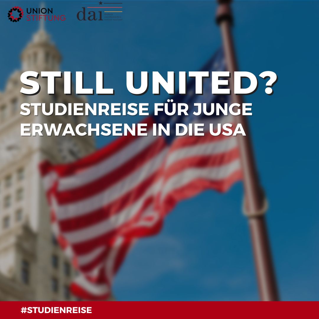 Still united? Studienreise für junge Erwachsene in die USA