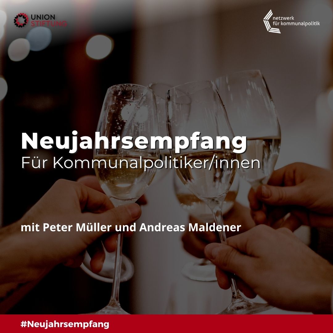 Neujahrsempfang für Kommunalpolitiker/innen mit Peter Müller und Andreas Maldener - "Immer mehr Aufgaben, immer weniger Geld - wie retten wir unsere Kommunen?"