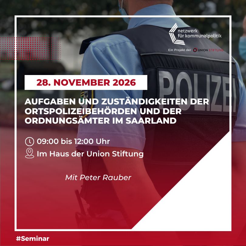 Aufgaben und Zuständigkeiten der Ortspolizeibehörden und der Ordnungsämter im Saarland