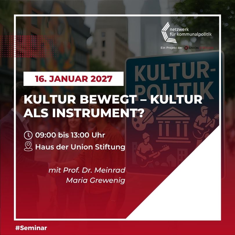 Kultur bewegt – Kultur als Instrument? Was Kulturpolitik in Ihrer Kommune bewirken kann.