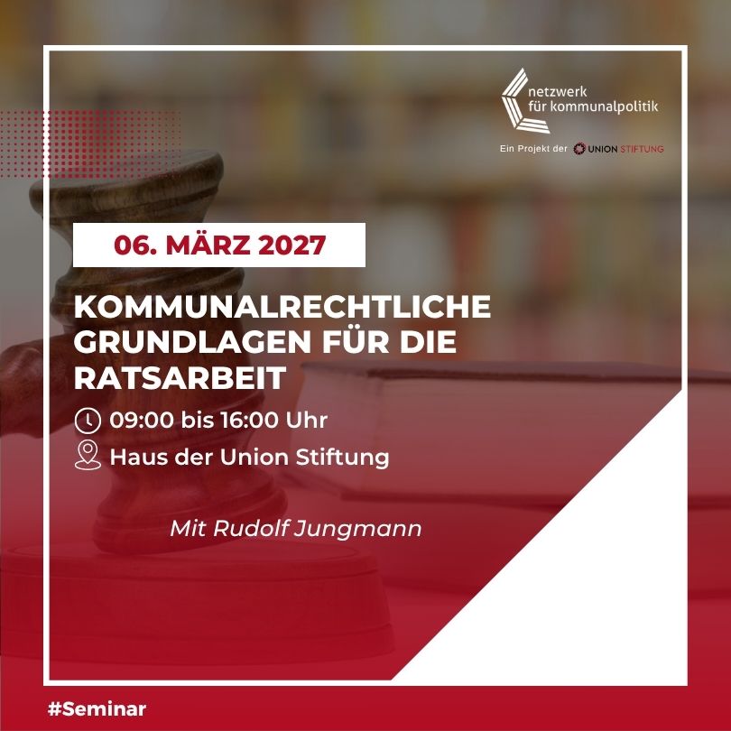 Kommunalrechtliche Grundlagen für die Ratsarbeit