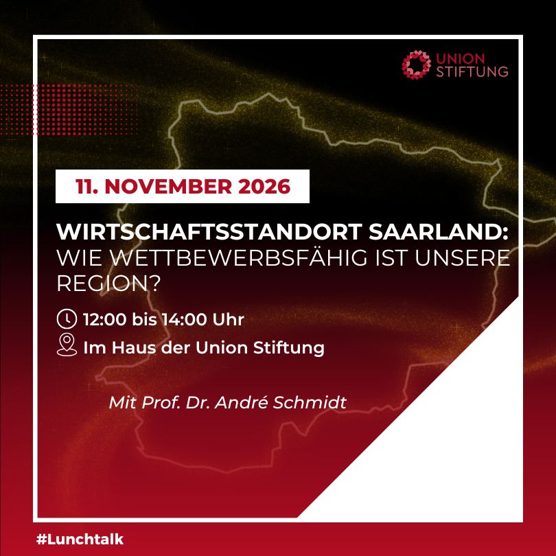 Wirtschaftsstandort Saarland: Wie wettbewerbsfähig ist unsere Region? - Lunchtalk mit Prof. Dr. André Schmidt