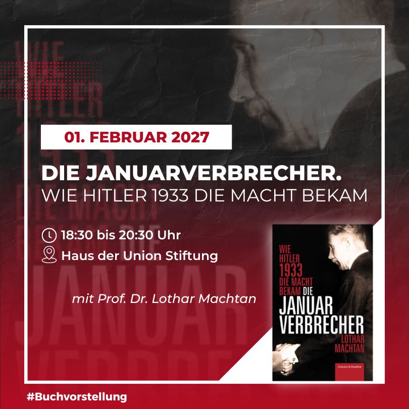 Die Januarverbrecher. Wie Hitler 1933 die Macht bekam